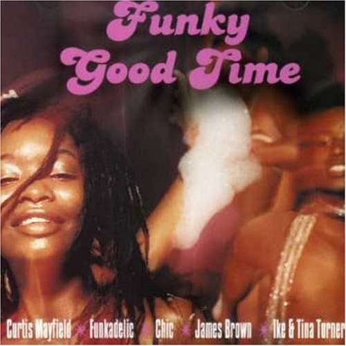Funky Good Time