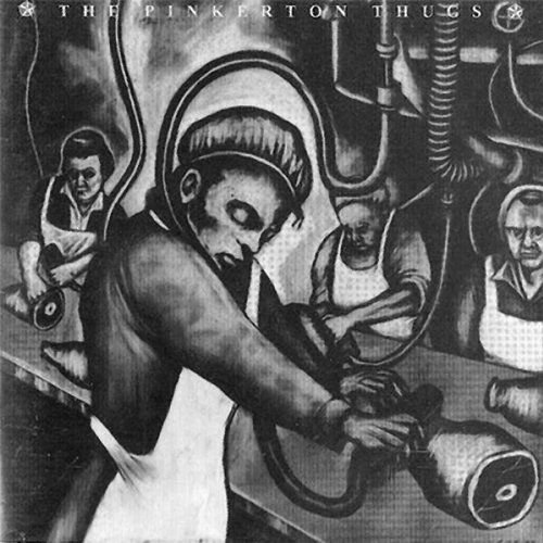 Pain & The Pinkerton Thugs