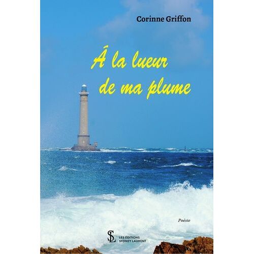 A La Lueur De Ma Plume