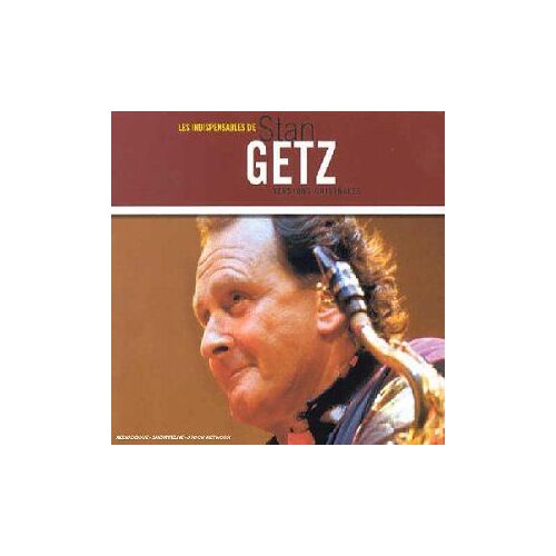 Les Indispensables De Stan Getz