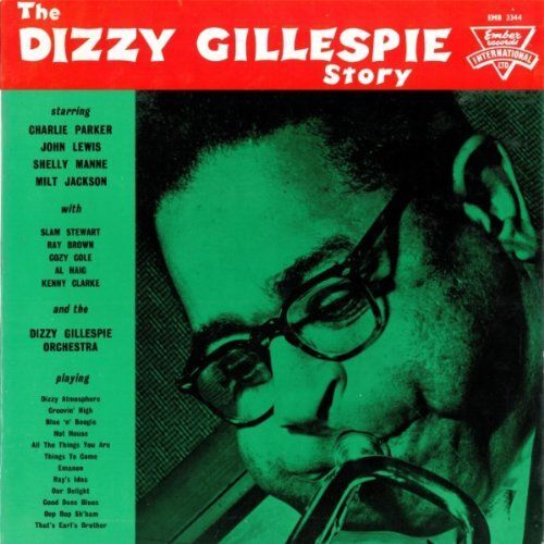 Dizzy Gillespie Story
