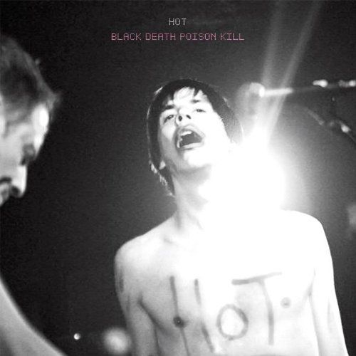 Hot: Black Death Poison Kill