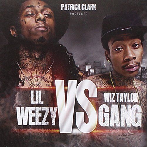 Lil Weezy Vs Tailor Gang