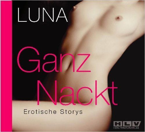 Luna-Ganz Nackt