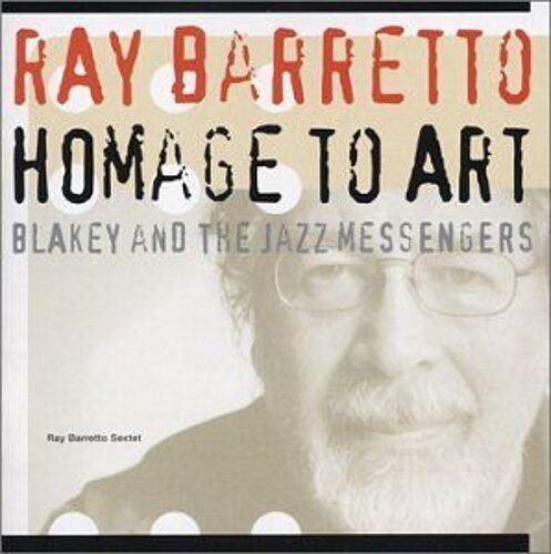 Homage To Art Blakey Barretto,Ray