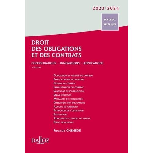Droit Des Obligations Et Des Contrats - Consolidations, Innovations, Perspectives - Edition 2023-2024