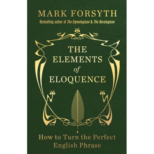 The Elements Of Eloquence
