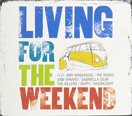 Living For The Weekend