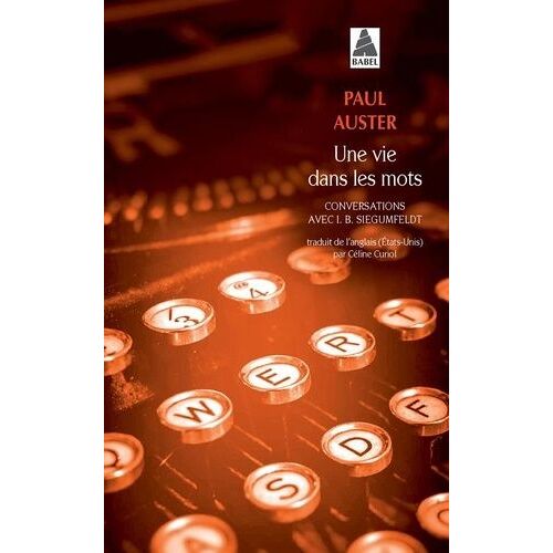 Une Vie Dans Les Mots - Conversations Avec I. B. Siegumfeldt