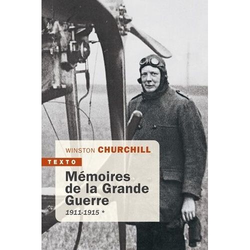 Mémoires De La Grande Guerre - Tome 1, 1911-1915