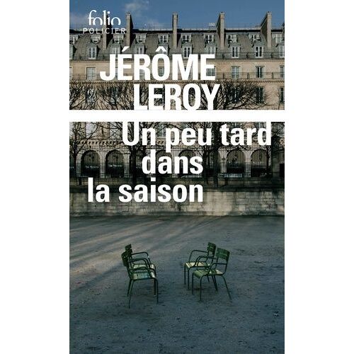Un Peu Tard Dans La Saison