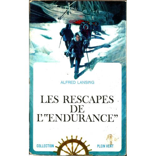 Les Rescapés De L' " Endurance"