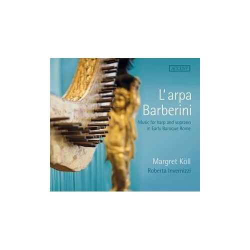 Music For Harp And Soprano In Early Baroque Rome