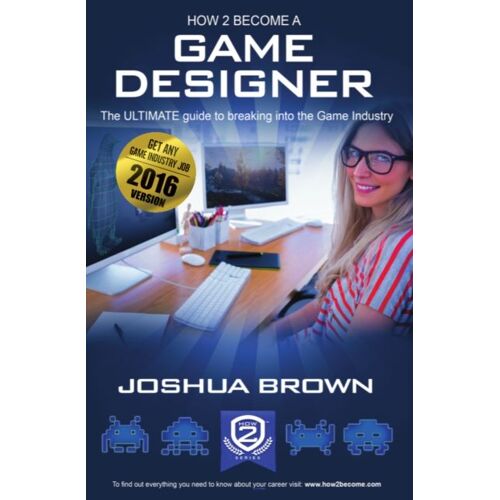 How To Become A Game Designer