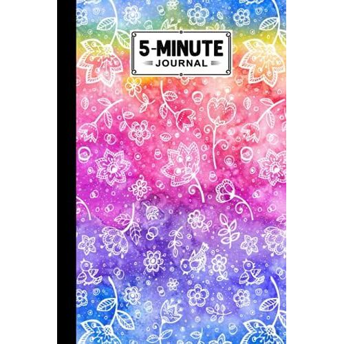 Five Minute Journal: 5 Minute Journal For Practicing Gratitude, Mindfulness & Accomplishing Goals, 120 Pages, Size 6" X 9" | Rainbow Watercolor Cover By Monika Arndt