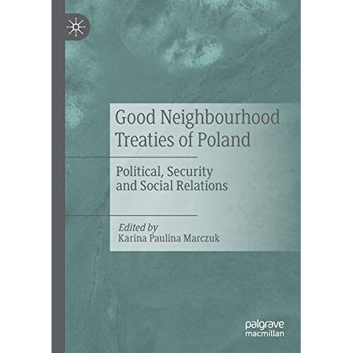 Good Neighbourhood Treaties Of Poland