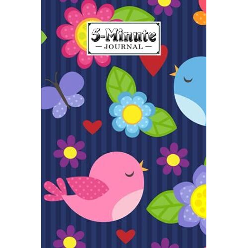 Five Minute Journal: Birds 5 Minute Journal For Practicing Gratitude, Mindfulness And Accomplishing Goals, 120 Pages, Size 6" X 9" Design By Irma Franke