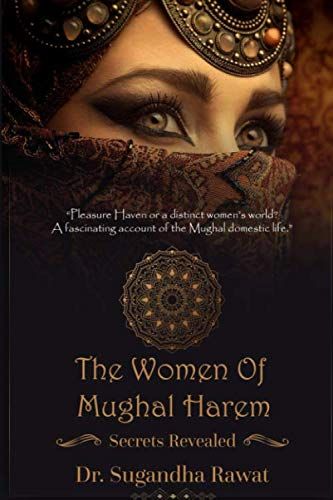 The Women Of Mughal Harem