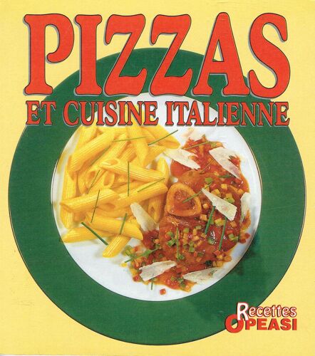 Pizzas Et Cuisine Italienne