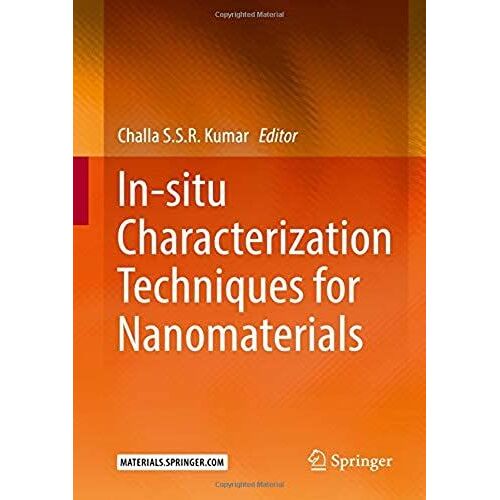 In-Situ Characterization Techniques For Nanomaterials
