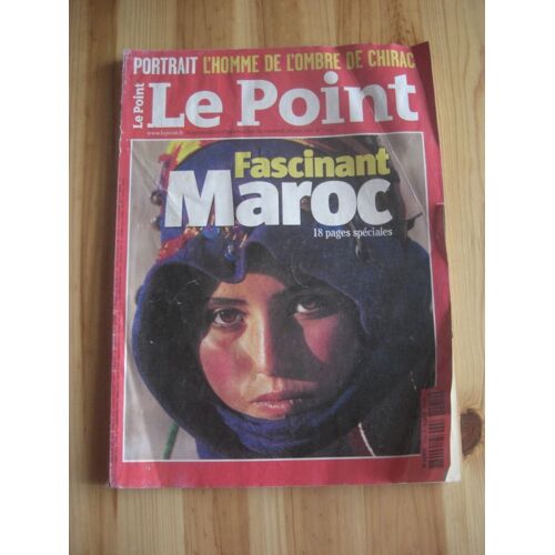 Le Point N° 1554 : Fascinant Maroc