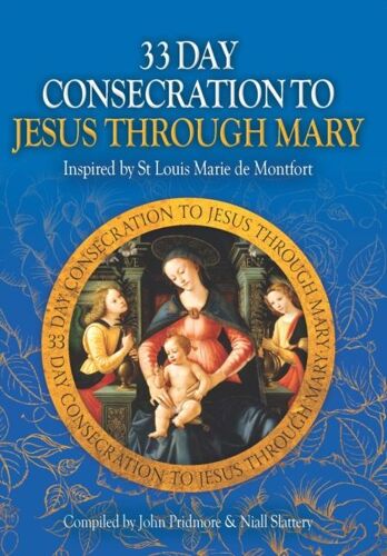 33 Day Consecration To Jesus Through Mary