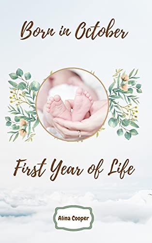 Born In October First Year Of Life