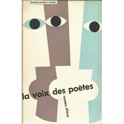 La Voix Des Poètes N° 11 Janvier Février Mars 1962 : Jean Cocteau, Odysseus Elytis, Anna De Noailles, Yannis Ritsos, Emmanuel Looten, Mario Meunier, Etc