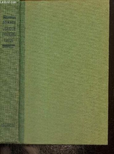 Lexique Français-Latin, Extrait Du Dictionnaire Français-Latin De L. Quicherat