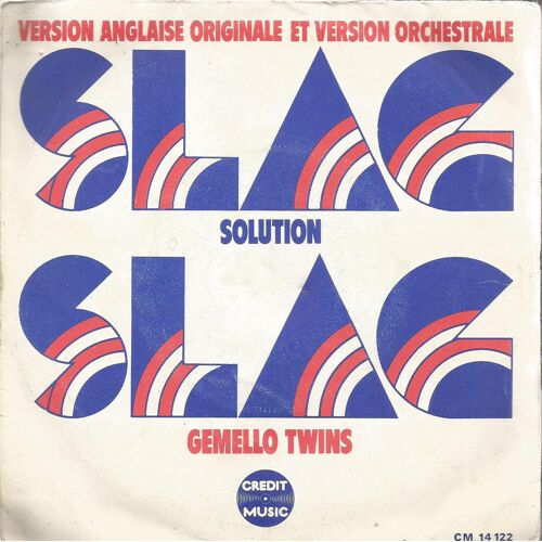 Slag Solution (Vocal) (B. Son - T. Ranzno) 2'35  /   Slag Solution (Instrumental) (B. Son - T. Ranzno) 2'35