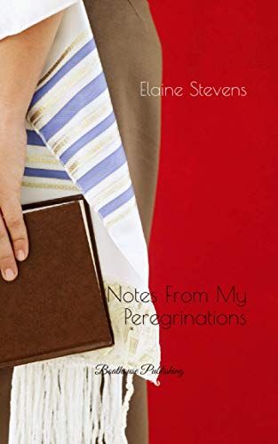 Notes From My Peregrinations