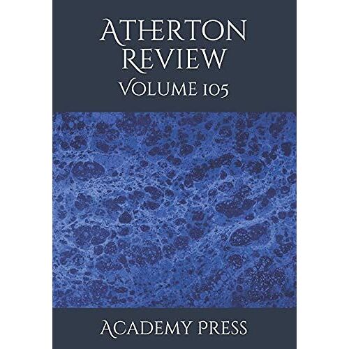 Atherton Review: Volume 105: 2 (The Atherton Review)
