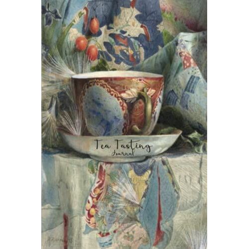 Tea Tasting Journal: A Gift For National Hot Tea Month
