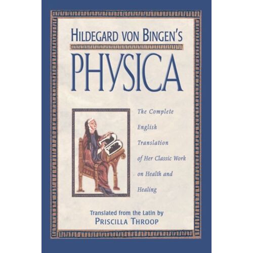 Hildegard Von Bingen's Physica