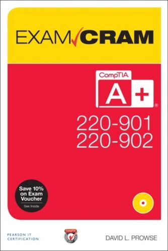 Comptia A+ 220-901 And 220-902 Exam Cram