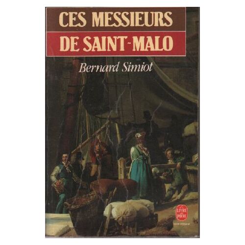 Ces Messieurs De Saint Malo