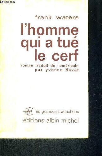 L'homme Qui A Tue Le Cerf