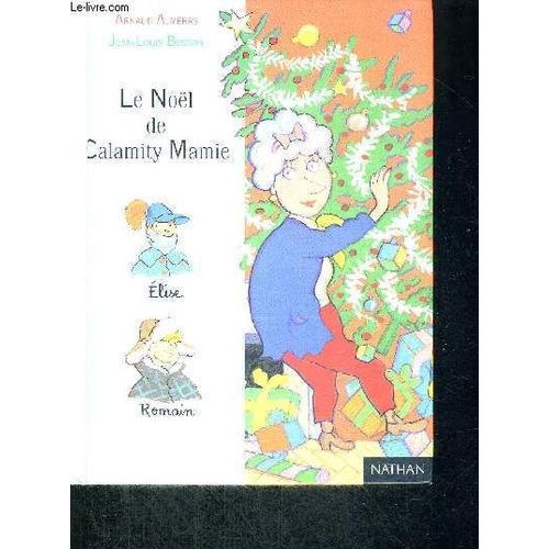 Le Noel De Calamity Mamie - Elise - Romain