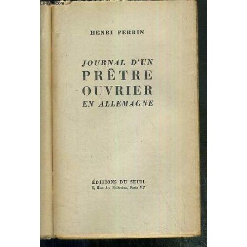 Journal D'un Pretre Ouvrier En Allemagne
