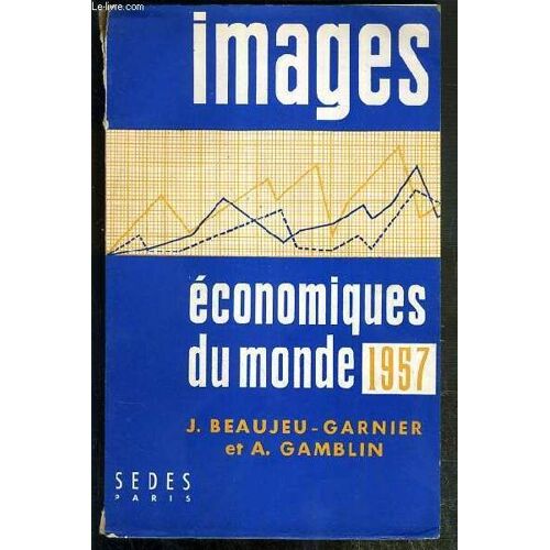 Images Economiques Du Monde - 1957.