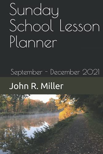 Sunday School Lesson Planner: September - December 2021