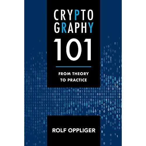 Cryptography 101: From Theory To Practice