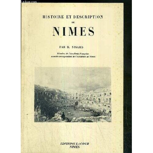 Histoire Et Description De Nîmes