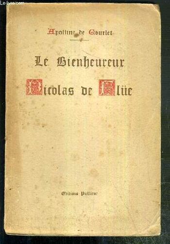 Le Bienheureux Nicolas De Flue