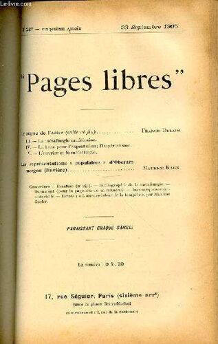 Pages Libres N°247 / Cinquieme Annee / 23 Septembre 1905 - Le Regne De L'acier (Suite Et Fin : Iii. La Metallurgie Americaine + Iv. La Lutte Pour L'exportation, L'imperialisme + V. L'ouvrier ...