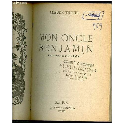 Mon Oncle Benjamin.