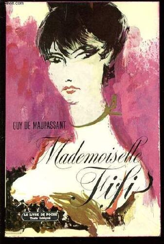 Mademoiselle Fifi - Collection Livre De Poche N°583.