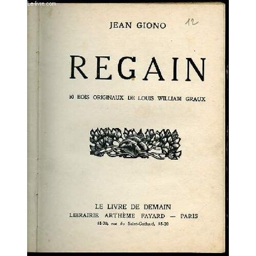 Regain - Collection Le Livre De Demain.