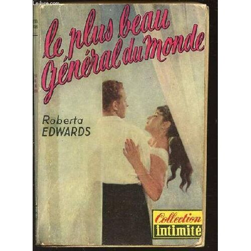 Le Plus Beau General Du Monde - Collection Intimite.