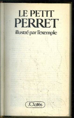 Le Nouveau Petit Perret Illustre Par L'exemple